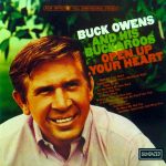 Buck Owens – Open Up Your Heart