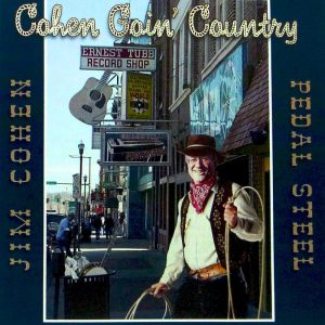Jim Cohen – Cohen Goin’ Country