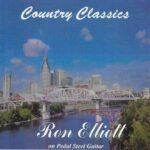 Ron Elliott – Country Classics CD