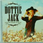 Dottie Jack – Lighter Shade Of Blue