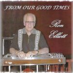 Ron Elliott – From Our Good Times CD