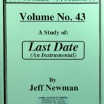 Jeff Newman – Woodshed Workshop # 43 – Last Date