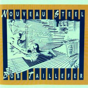 Bob Taillefer – Nouveau Steel – Jazz Steel Guitar